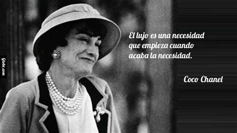 coco chanel el lujo es una necesidad|coco chanel frases elegantes.